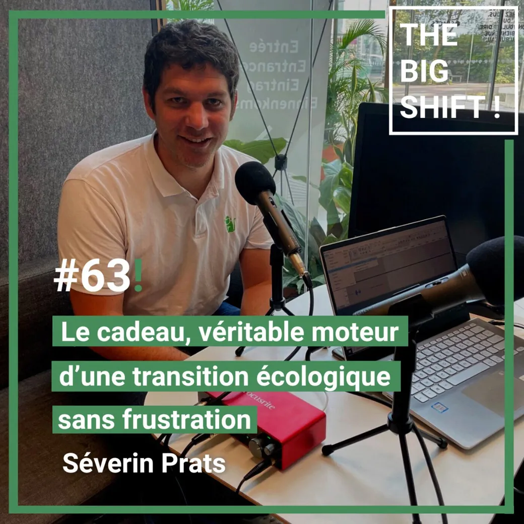 Visuel de l’épisode #63 : Le cadeau, véritable moteur d’une transition écologique sans frustration - Séverin Prats, Éthi’kdo