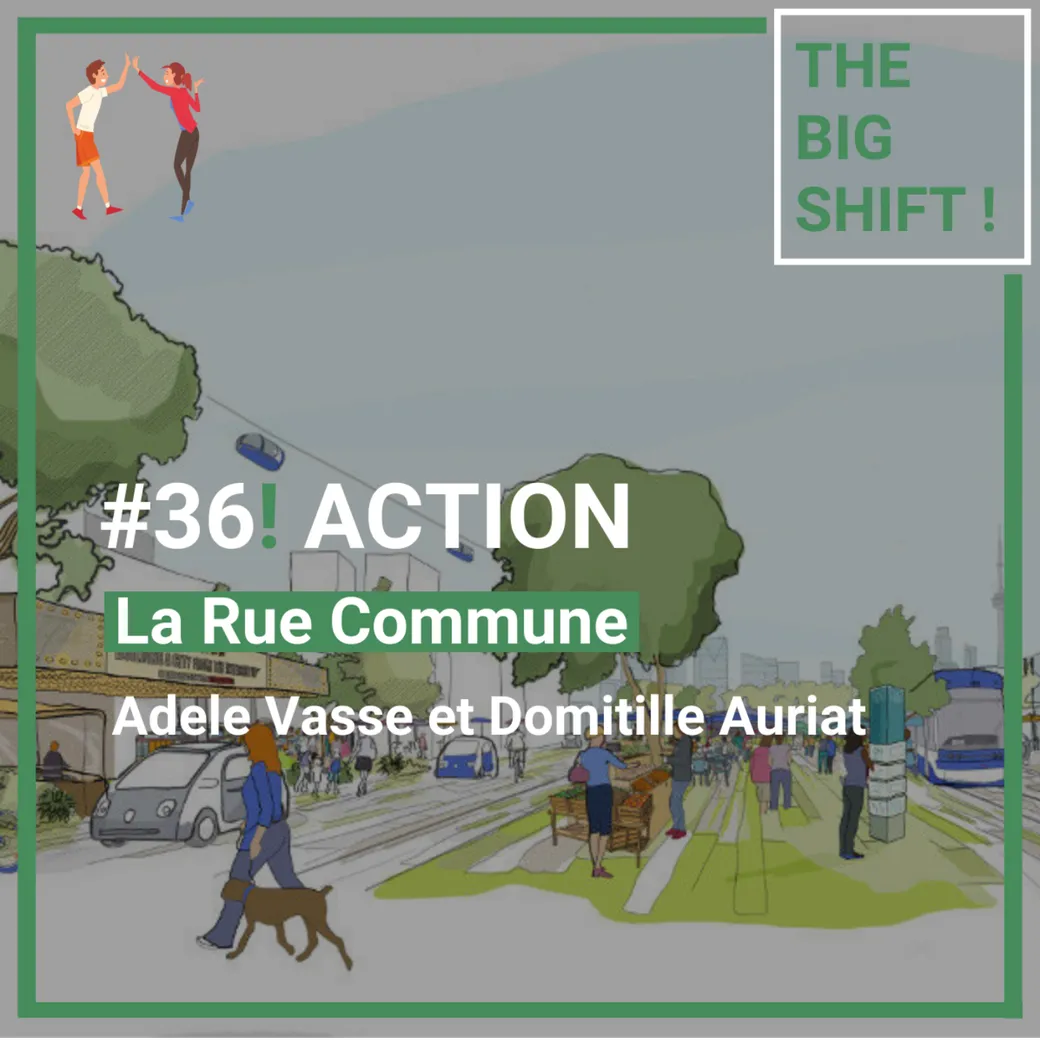 Visuel de l’épisode #36 : Adele et Domitille, La Rue Commune