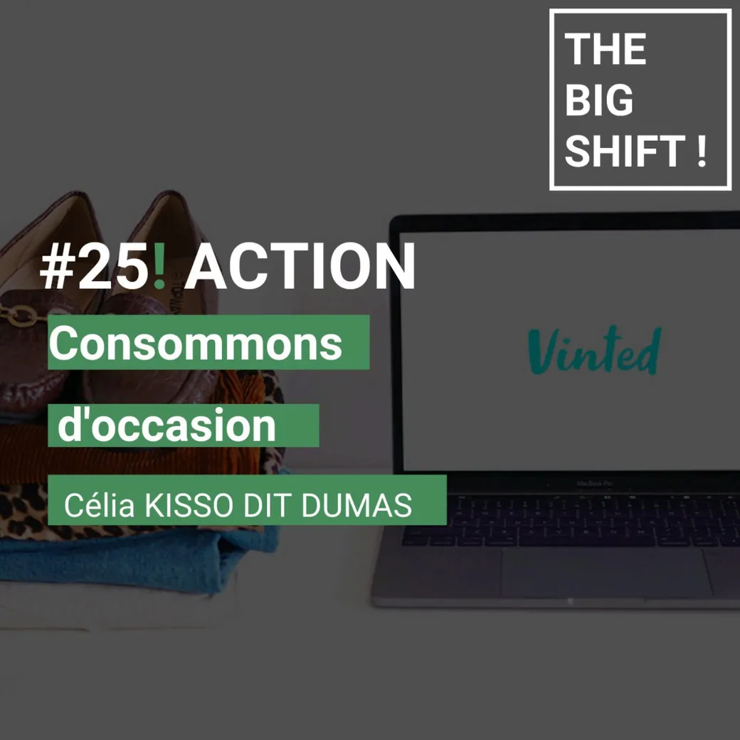 Visuel de l’épisode #25 : Consommons d'occasion !