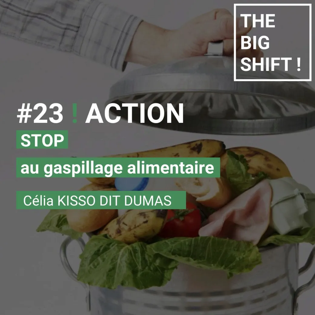 Visuel de l’épisode #23 : STOP au gaspillage alimentaire